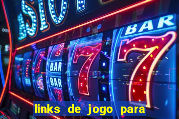 links de jogo para ganhar dinheiro